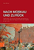 Nach Moskau und zurück