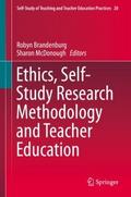 Ethics, Self-Study Research Methodology and Teache