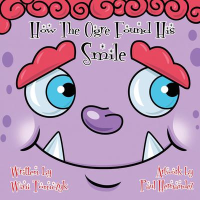 How the Ogre Found His Smile