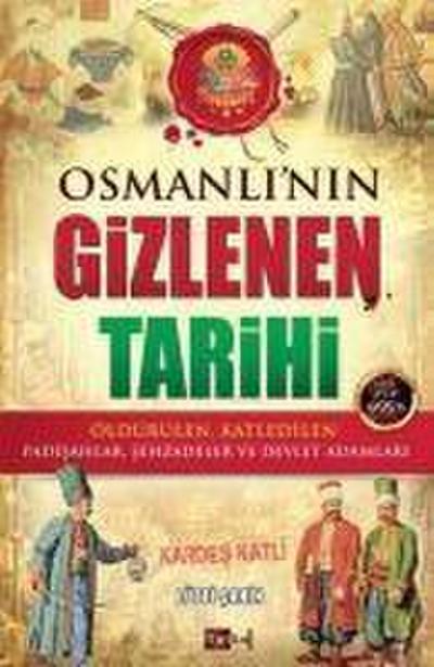 Osmanlinin Gizlenen Tarihi