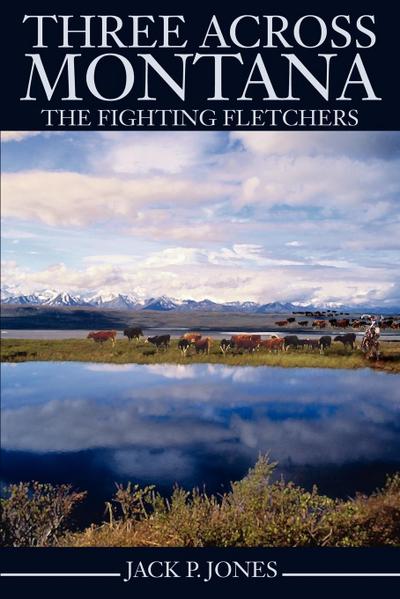 Three Across Montana