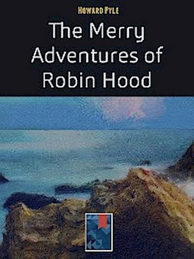 The Merry Adventures of Robin Hood