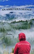 An Ambitious Silence
