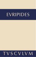 Alkestis. Medeia. Hippolytos