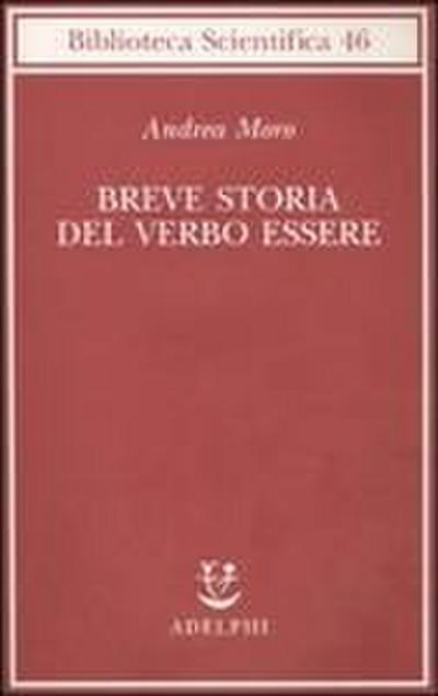 Breve storia del verbo essere. Viaggio al centro della frase