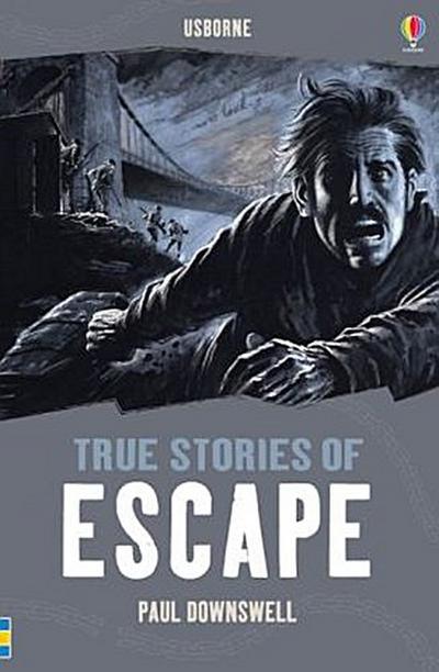 True Stories of Escape