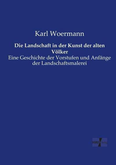 Die Landschaft in der Kunst der alten Völker