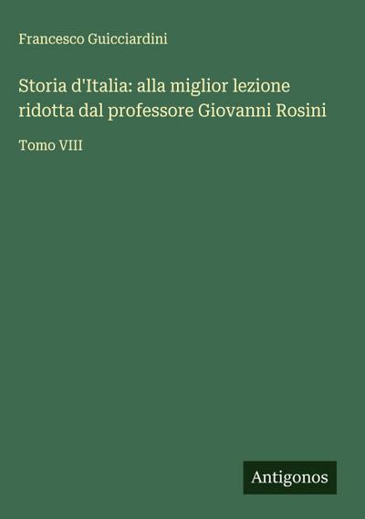 Storia d’Italia: alla miglior lezione ridotta dal professore Giovanni Rosini