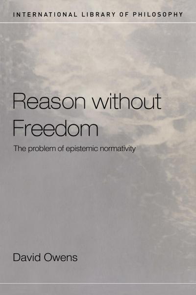 Reason Without Freedom