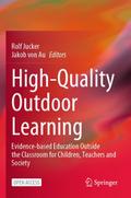 High-Quality Outdoor Learning