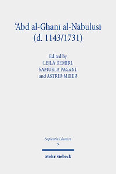 Abd al-Ghani al-Nabulusi (d. 1143/1731)