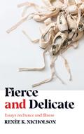 Fierce and Delicate