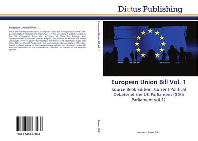 European Union Bill Vol. 1