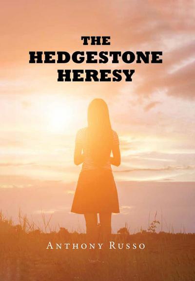 The Hedgestone Heresy