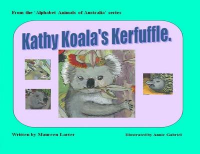 Kathy Koala’s Kerfuffle