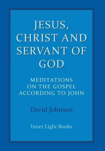 Jesus, Christ and Servant of God