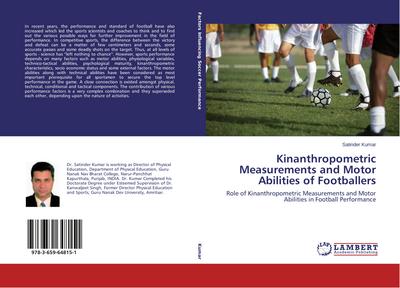 Kinanthropometric Measurements and Motor Abilities of Footballers