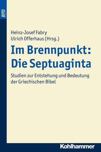 Im Brennpunkt: Die Septuaginta. BonD
