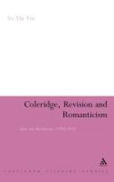 Coleridge, Revision and Romanticism
