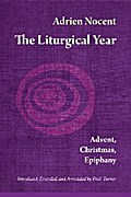 The Liturgical Year, Vol. 1