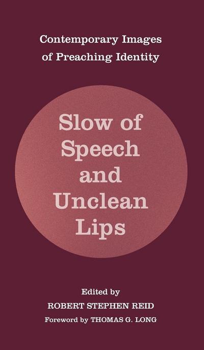 Slow of Speech and Unclean Lips