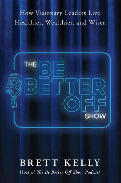 The Be Better Off Show