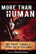 Mammoth Books presents More Than Human