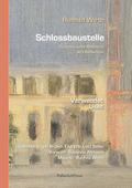 Schlossbaustelle
