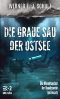 Die graue Sau der Ostsee