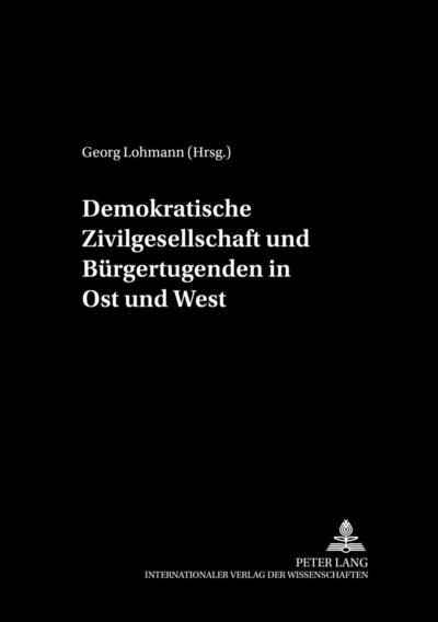 Treffpunkt Philosophie Demokratische Zivilgesellschaft und Bürgertugenden in Ost und West