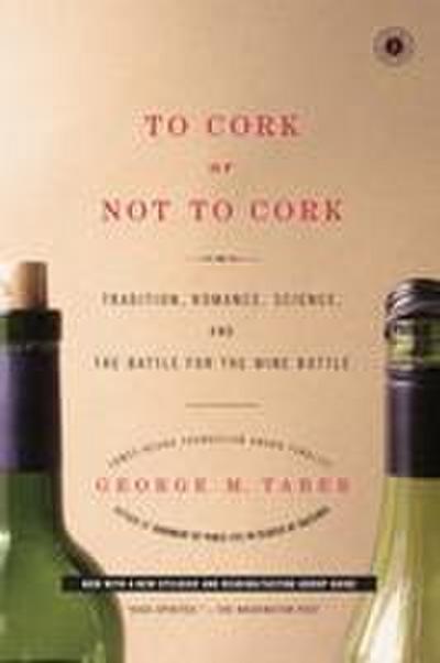 To Cork or Not to Cork