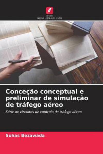 Conceção conceptual e preliminar de simulação de tráfego aéreo