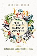 Food from the Radical Center