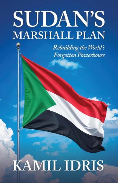 Sudan’s Marshall Plan