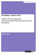 Einfluss der Versorgung mit hefeverwertbarem Stick