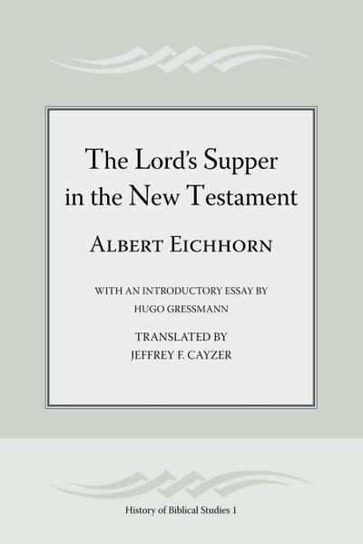 The Lord’s Supper in the New Testament