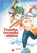 Tesoros, ternuras y trastos
