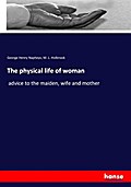 The physical life of woman