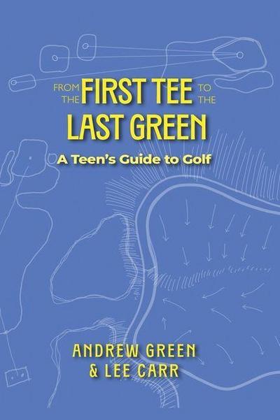From the First Tee to the Last Green