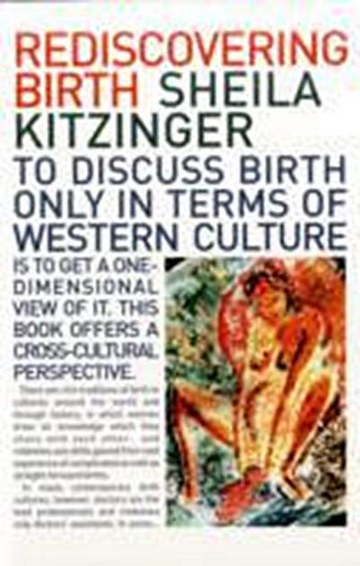 Rediscovering Birth