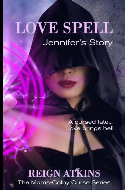 Love Spell - Jennifer’s Story