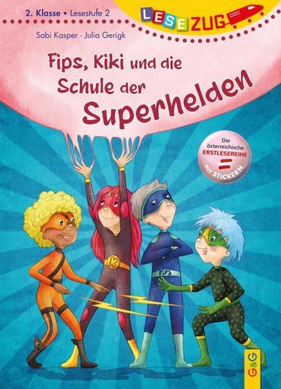 Fips, Kiki und die Schule der Superhelden