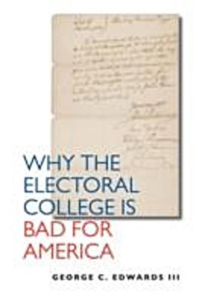 Why the Electoral College Is Bad for America