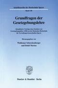 Grundfragen der Gesetzgebungslehre.