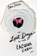 Dixon, S: Last Days of Lacuna Cabal, The