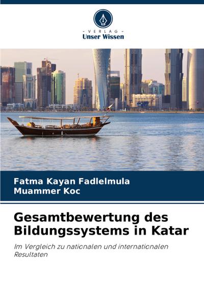 Gesamtbewertung des Bildungssystems in Katar