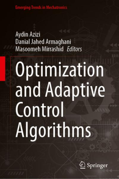 Optimization and Adaptive Control Algorithms