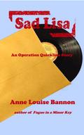 Sad Lisa (Operation Quickline, #5)