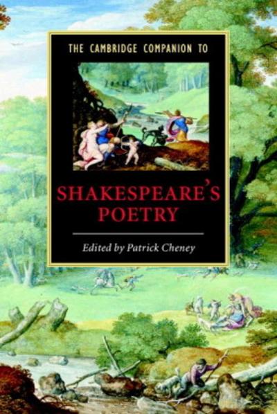 The Cambridge Companion to Shakespeare’s Poetry