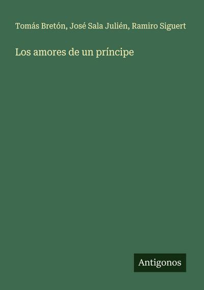 Los amores de un príncipe
